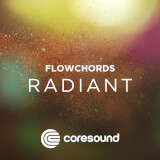 Radiant - FlowChords Coresound